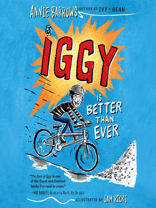 Title details for Iggy Is Better Than Ever by Annie Barrows - Wait list